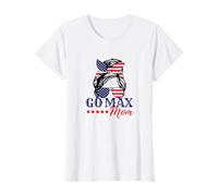 GO MAX MOM Shirt GO MAX Girlie GO MAX USA America GO MAX MOM T-Shirt