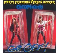 Go Off by CACOPHONY - MARTY FRIEDMAN / JASON BECKER (1998-10-20)