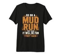 Go On A Mud Run They Said Fitness Challenge Obstacle Runner Premium T-Shirt