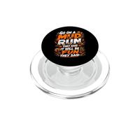 Go On A Mud Run They Said Obstacle Racing Fitness Adventure PopSockets PopGrip for MagSafe