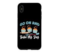 Go On And Bake My Day Case for iPhone XS Max