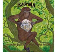 Go Organic Orchestra & Brooklyn Raga Massive – Ragmala: A Garland of Ragas – Vinyl