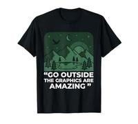 Go Outside The Graphics are Amazing Hiking Mountain Climbing T-Shirt
