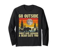 Go Outside Worst Case A Bear Eats You Funny Hiking Camping Long Sleeve T-Shirt