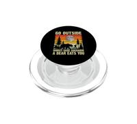 Go Outside Worst Case A Bear Eats You Funny Hiking Camping PopSockets PopGrip for MagSafe
