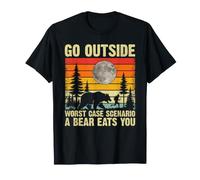 Go Outside Worst Case A Bear Eats You Funny Hiking Camping T-Shirt