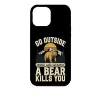 Go Outside Worst Case Scenario A Bear Kills You Case for iPhone 12 Pro Max