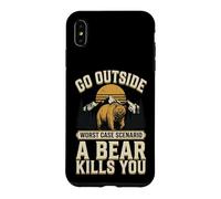 Go Outside Worst Case Scenario A Bear Kills You Case for iPhone XS Max