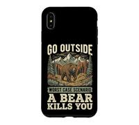 Go Outside Worst Case Scenario A Bear Kills You Case for iPhone XS Max