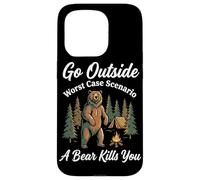 Go Outside Worst Case Scenario A Bear Kills You Funny Hiking Case for iPhone 15 Pro