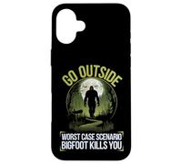 Go Outside Worst Case Scenario Bigfoot Kills You Camping Case for iPhone 16 Plus