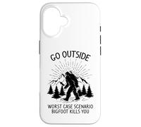 Go outside worst case scenario bigfoot kills you Case for iPhone 16