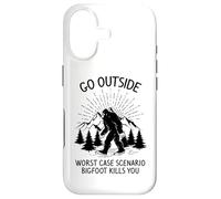 Go outside worst case scenario bigfoot kills you Case for iPhone 17