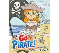 Go Pirate! Coloring Book Series II | 30 Daring Pirate Adventures in High Seas Scenes to Color | Action-Packed Coloring Fun for Kids Who Love Pirates, ... Worlds for Imagination & Skill Building