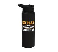 Go Play with Someone Else's Daughter Stainless Steel Insulated Water Bottle