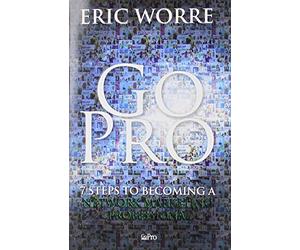 Go Pro - 7 Steps to Becoming a Network Marketing Professional (Book)