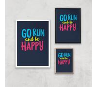 Go Run And Be Happy Art Print - A2 - White Frame