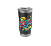 Go Shorty It's Ya Birthday Fun and Festive Bday Stainless Steel Insulated Tumbler