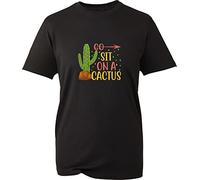 Go Sit On A Cactus T-Shirt Funny Sarcasm Humorous Sarcastic Offensive Rude Adults Unisex Gift Tee Top (Black, 3XL)