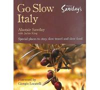 Go Slow Italy (Alastair Sawday's Special Places to Stay)