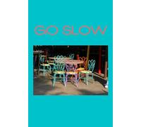 GO SLOW: Travel Journal with Prompts. Helps You Slow Down and Makes Your Trips More Meaningful.
