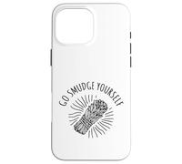 Go Smudge Yourself Smudging Sage Bundle Case for iPhone 16 Pro Max