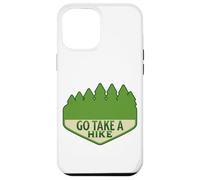 Go Take A Hike Funny National Parks Sign Hiking Design Case for iPhone 12 Pro Max