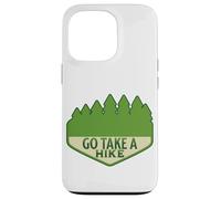 Go Take A Hike Funny National Parks Sign Hiking Design Case for iPhone 13 Pro