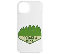 Go Take A Hike Funny National Parks Sign Hiking Design Case for iPhone 14 Plus