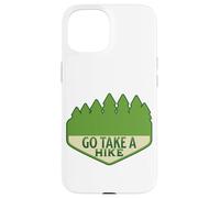 Go Take A Hike Funny National Parks Sign Hiking Design Case for iPhone 15