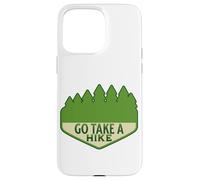Go Take A Hike Funny National Parks Sign Hiking Design Case for iPhone 15 Pro Max