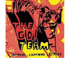 Go! Team, The - Thunder, Lightning..