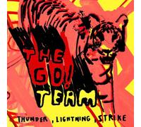 Go! Team - Thunder, Lighning, Strike