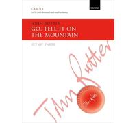 Go, tell it on the mountain: Set of parts (John Rutter Anniversary Edition)