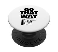 GO THAT WAY PopSockets Adhesive PopGrip