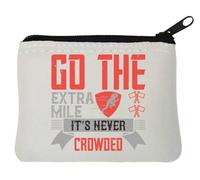 Go the Extra Mile. It's Never Crowded Neoprene Coin Purse Pouch 10x11cm White