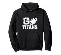 Go Titans Football Fan Spirit Pullover Hoodie