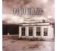 Go to Blazes - Any Time..Any Where