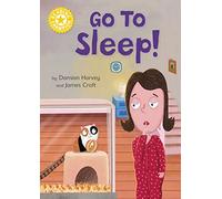 Go to Sleep!: Independent Reading Yellow 3 (Reading Champion)