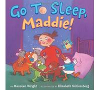 Go to Sleep, Maddie!