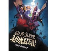 Go to Sleep, Monster!