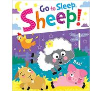 Go to Sleep, Sheep! (Squish Squash Squeak - Silicone Books)