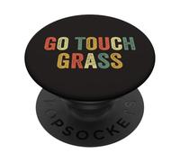 Go Touch Grass Gen Z Slang No Internet Disconnect Reality PopSockets Adhesive PopGrip