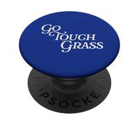Go Touch Grass Gen Z Slang Reality Disconnect Log Off Nature PopSockets Adhesive PopGrip