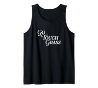 Go Touch Grass Gen Z Slang Reality Disconnect Log Off Nature Tank Top