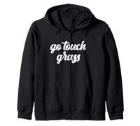 Go Touch Grass Meme Gen Z Slang Disconnect Reality Nature Zip Hoodie