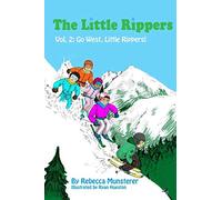 Go West, Little Rippers!: Volume 2