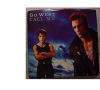 Go West Mint / NM White Label Radio Station Promo Issue Stereo 7 Inch 45 rpm & Promo Picture Sleeve - Call Me - Same Title Plays On Both Sides - Chrysalis Records 1985