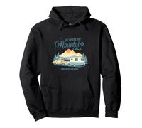 Go Where The Mountains Call Vintage Truck Trailer Pullover Hoodie