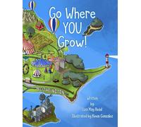 Go Where YOU Grow!